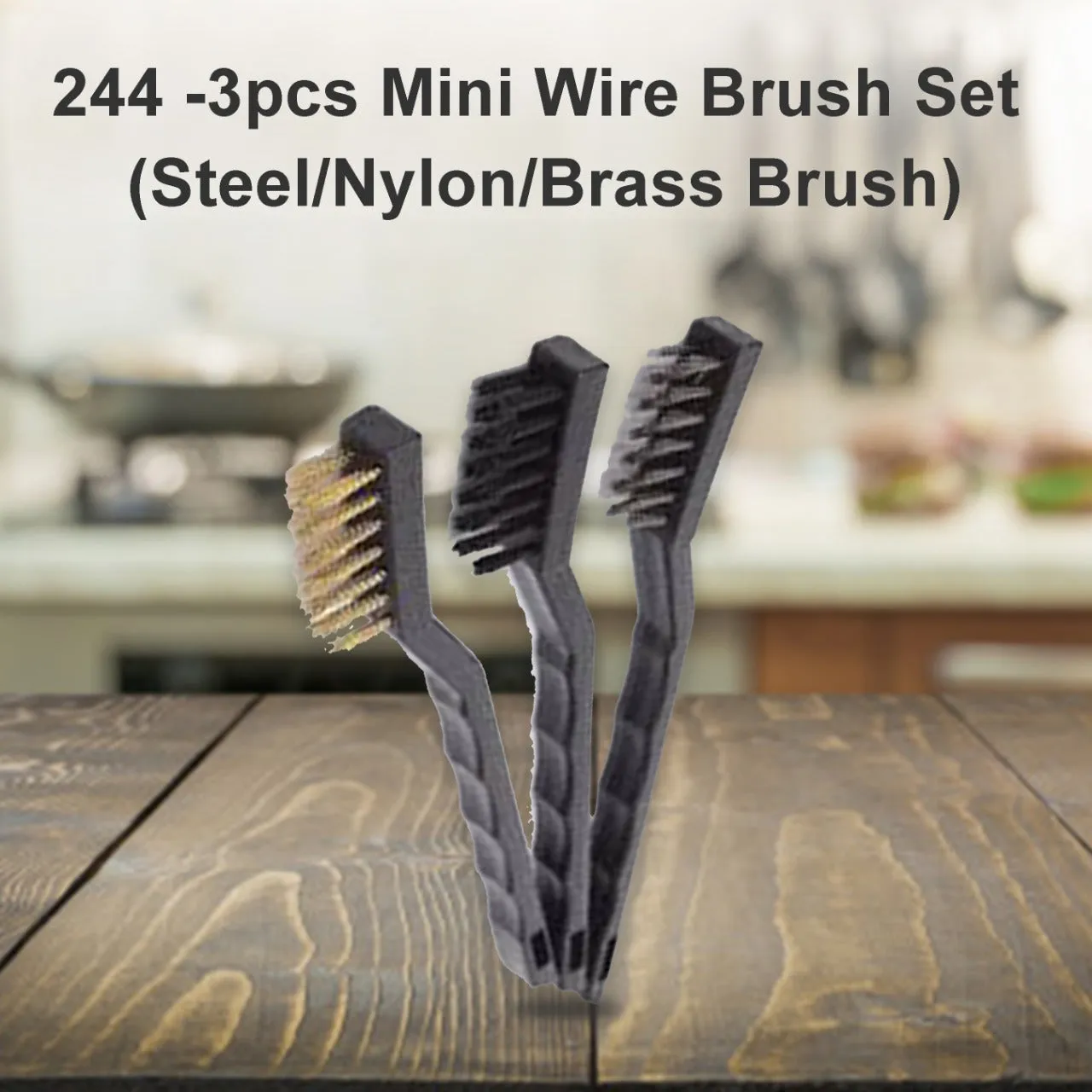 244 -3pcs Mini Wire Brush Set (Steel / Nylon / Brass Brush)