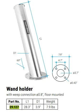 Mosmatic Wand Holder Floor Mounted w/ Weep Connection - 28.3 inch - 29.127